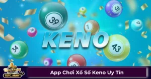 Xổ số Keno là gì? Luật chơi cơ bản