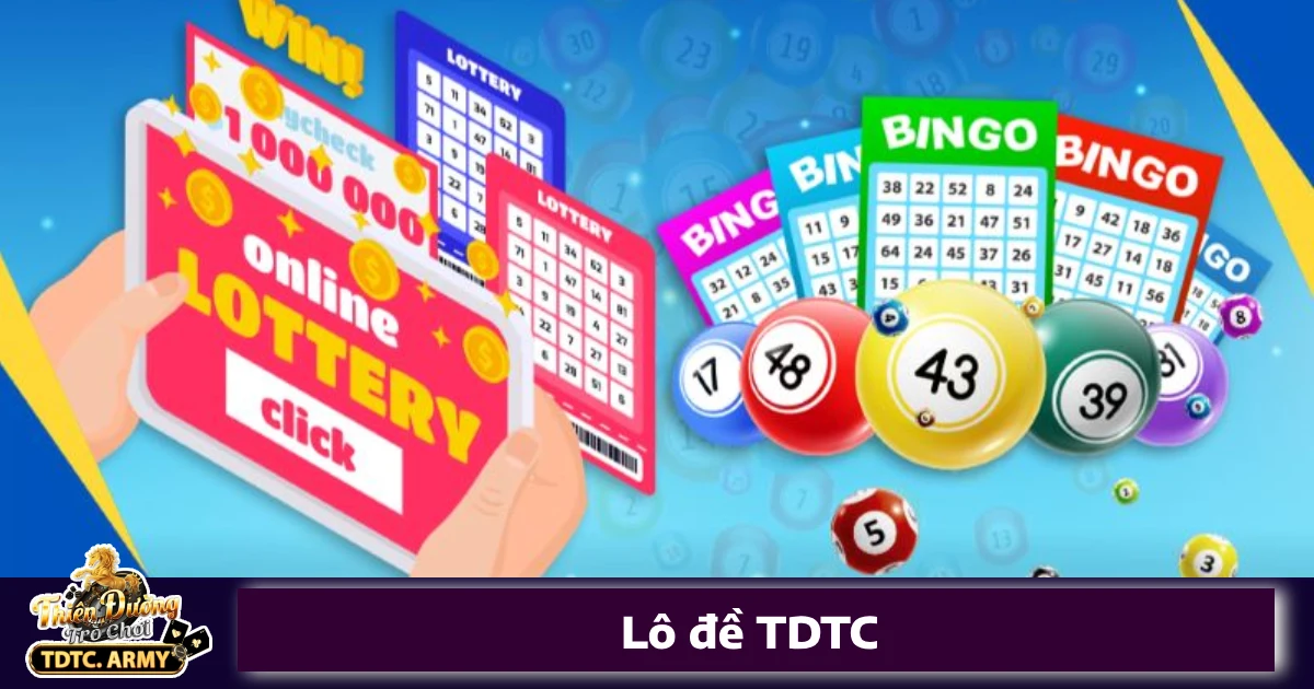 Các hình thức cược số hấp dẫn tại Lô đề TDTC