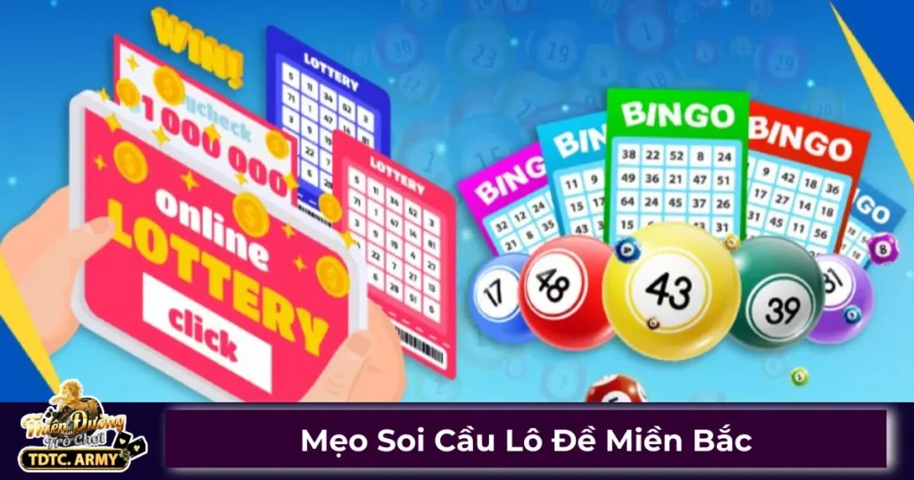 Mẹo Soi Cầu Lô Đề Miền Bắc Hiệu Quả Trên Hệ Thống TDTC 1 Soi cầu lô đề là gì? Tại sao cần soi cầu trước khi đánh?